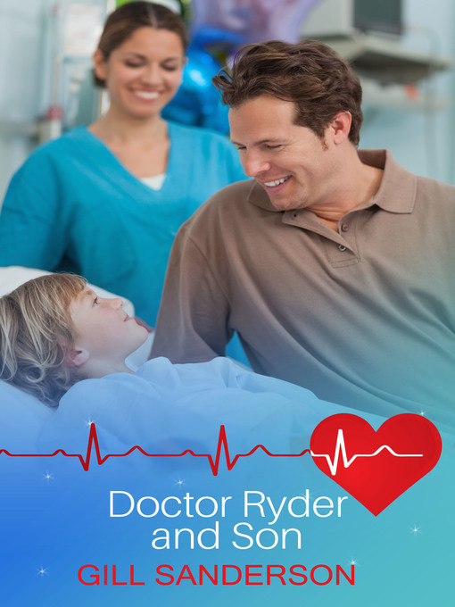 Title details for Doctor Ryder and Son by Gill Sanderson - Available